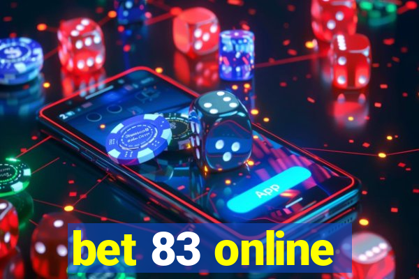 bet 83 online